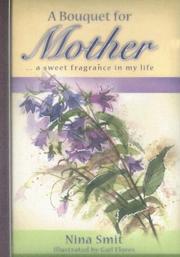 Cover of: A Bouquet for Mother Gift Book by Nina Smit