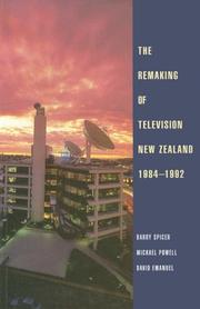 Cover of: The remaking of television New Zealand, 1984-1992