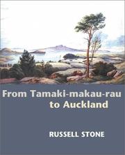 Cover of: From Tamaki-Makaurau-Rau to Auckland: A History of Auckland