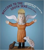 Cover of: Welcome to the South Seas: Contemporary New Zealand Art for Young People