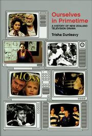 Cover of: Ourselves in primetime: a history of New Zealand television drama