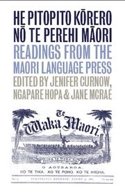 Cover of: He Pitopito Korero no te Perehi Maori: Readings from the Maori-Language Press