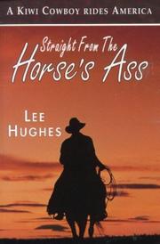 Cover of: Straight from the horse's ass