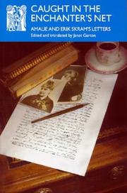 Cover of: Caught in the Enchanter's Net: Amalie and Erik Skram's Letters