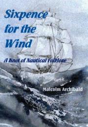 Cover of: Sixpence for the Wind by Malcolm Archibald