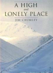 A High and Lonely Place by Jim Crumley