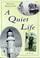 Cover of: A quiet life