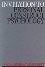 Invitation to Personal Construct Psychology by Vivien Burr, Trevor Butt