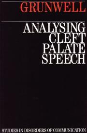 Analysing Cleft Palate Speech (Studies in Disorders of Communication) by Grunwell