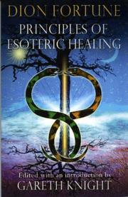 Cover of: Principles Of Esoteric Healing by Violet M. Firth (Dion Fortune)