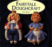 Fairytale Doughcraft by Anne Skodt