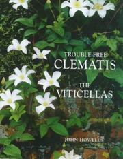 Trouble Free Clematis by John Howells