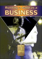Running a band as a business by Ian Edwards, Phil Brookes, Bruce Dickinson