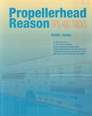 Cover of: Propellerhead Reason Tips and Tricks