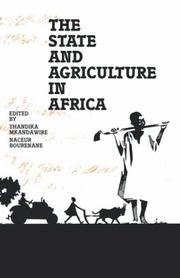Cover of: The State and Agriculture in Africa