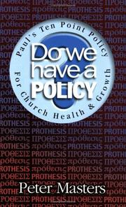 Cover of: Do We Have a Policy for Church Health and Growth?