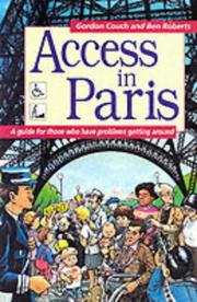 Cover of: Access in Paris: A Guide for Those Who Have Problems Getting Around (Access Guides)