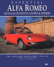 Cover of: Essential Alfa Romeo Giulia & Giulietta Coupes & Spiders: The Cars and Their Story 1954-95