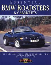 Cover of: Essential Bmw Roadsters & Cabriolets: The Cars and Their Story from 328 to Z3 (Essential Series)