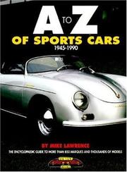 Cover of: A to Z of Sports Cars, 1945-1990: The Encyclopaedic Guide to More Than 850 Marques and Thousands of Models (A-Z)
