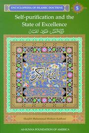 Cover of: Self-Purification and the State of Excellence: Encyclopedia of Islamic Doctrine, Vol. 5