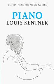 Cover of: Piano (Yehudi Menuhin Music Guides) by Louis Kentner