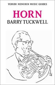 Cover of: Horn (Yehudi Menuhin Music Guides) by Barry Tuckwell