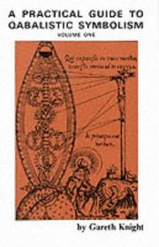 Cover of: A Practical Guide to Qabalistic Symbolism by Gareth Knight, Gareth Knight
