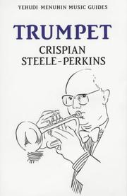 Cover of: Trumpet (Yehudi Menuhin Music Guides) by Crispian Steele-Perkins