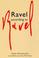 Cover of: Ravel According to Ravel