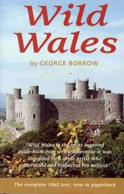 Cover of: Wild Wales: It's People, Language and Scenery