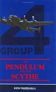 Cover of: The Pendulum and the Scythe: Tours with 4 Group Bomber Command