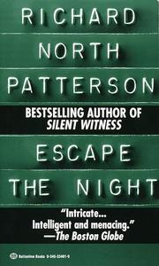 Cover of: Escape the Night by Richard North Patterson