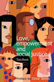 Love, Empowerment, and Social Justice by Tim Root