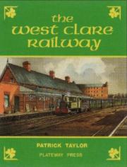 The West Clare Railway by Taylor, Patrick