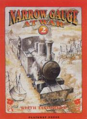 Cover of: Narrow Gauge at War 2 by Keith Taylorson