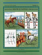 Solving Show Jumping Problems (Solving Show Jumping Problems Number 33) by Jane Wallace