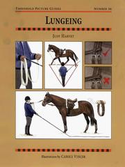 Lungeing (Threshold Picture Guides) by Judy Harvey