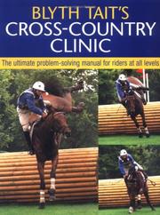 Cover of: Blyth Tait's Cross Country Clinic