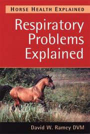 Cover of: Respiratory Problems Explained (Horse Health Explained)