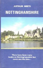 Cover of: Nottinghamshire (The King's England) by Mee, Arthur