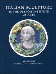 Cover of: Italian Sculpture in the Detroit Institute of Arts, Vols. 1-2 (Harvey Miller Catalogues of Art-Historical Collections)