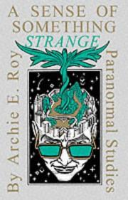 A Sense of Something Strange by A.E. Roy