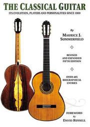 Cover of: The Classical Guitar by Maurice J. Summerfield