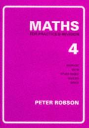 Cover of: Maths for Practice and Revision by Peter Robson, Peter Robson