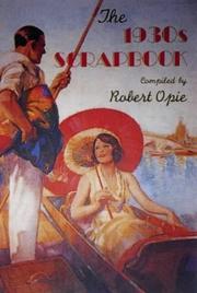 Cover of: The 1930s Scrapbook by Robert Opie