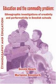 Education and the Commodity Problem by D Beach, M Dovemark