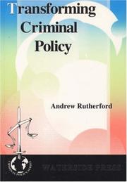 Cover of: Transforming criminal policy: spheres of influence in the United States, the Netherlands, and England and Wales during the 1980s