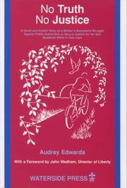 Cover of: No truth no justice by Audrey Edwards