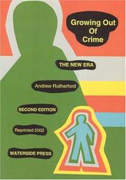 Cover of: Growing Out of Crime: The New Era